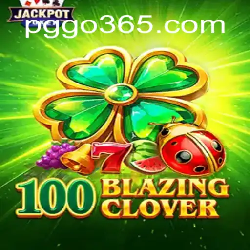 Exploring the Exciting World of 100BlazingClover and Its PGGO System