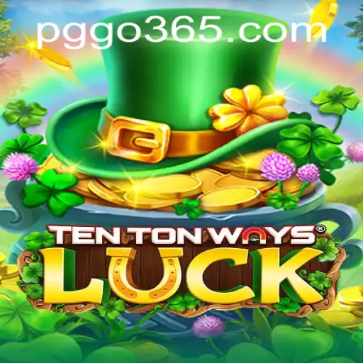 Exploring TenTonWaysLuck: A Deep Dive into This Exciting New Game