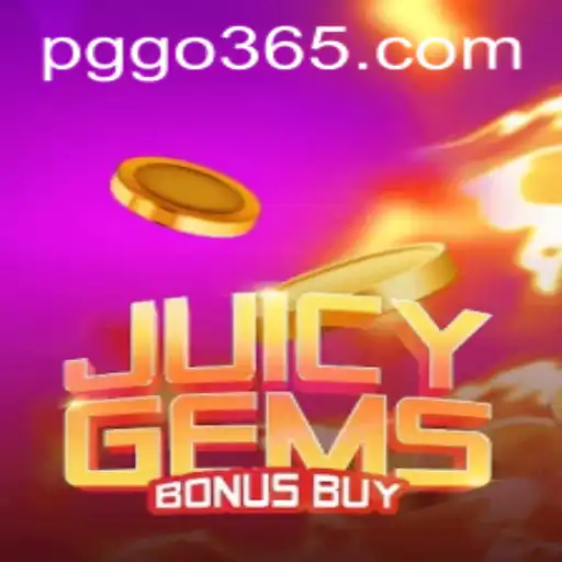 Exploring the Thrills of JuicyGemsBonusBuy by PGGO